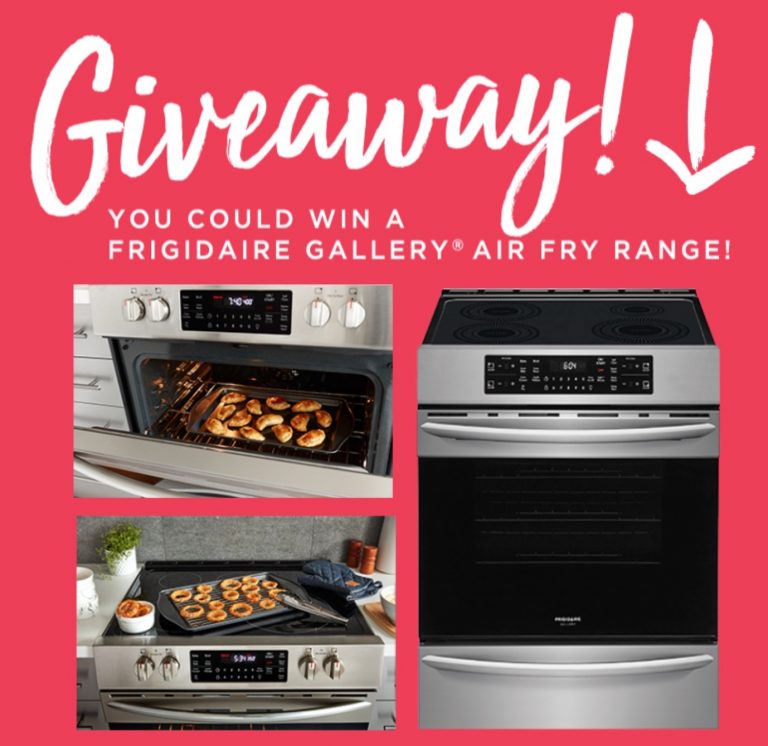 Frigidaire Contest Win a Frigidaire Gallery Air Fry Range valued at up