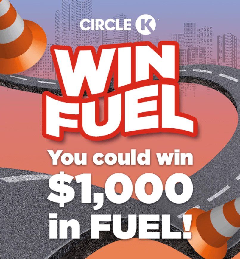 Circle K Win Fuel Contest 2023 Win prizes of 1,000 in free fuel