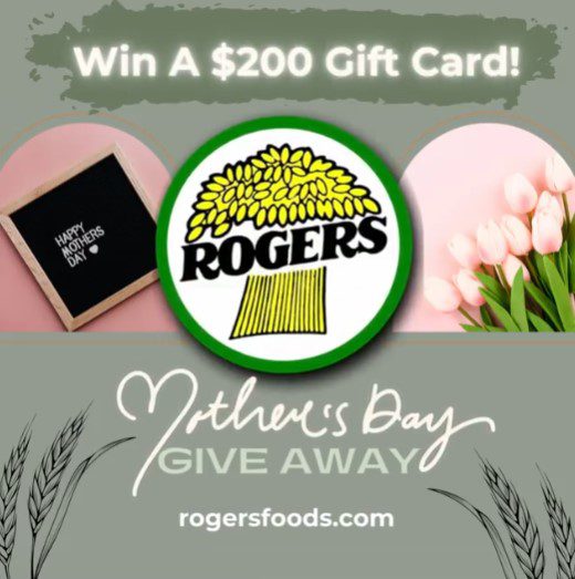 Win a $200 gift card to your local grocer courtesy of Rogers Foods ...