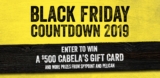 Cabela’s Black Friday 2019 Contest: Win $500 Cabela’s gift cards and more