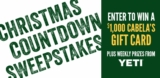 Cabela’s Christmas Countdown Contest: Win a $1,000 gift card and weekly prizes from Yeti