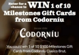 Codorniu Contest: Win 1 of 10 $100 Milestones gift cards at ourwinecontest.com