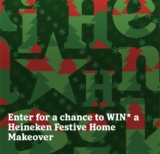 Heineken Contest: Win 1 of 5 professional festive home makeovers valued at $15,000