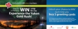 London Drugs Yukon Gold Rush Contest: Win a trip to Whitehorse the Wilderness City valued at $4,800