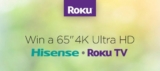 Roku Canada Contest: Win a 65″ 4K UHD Hisense Roku TV