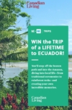 Canadian living Contest: Win a trip to Ecuador
