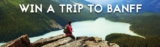 Kleenex, Cottonelle, and Viva Explore Banff Contest: Win a trip to Banff at explorebanffnow.com