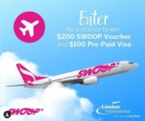 London Airport Contest: Win a $200 Swoop voucher + a $100 pre-paid Visa gift card