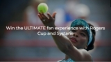 Systane Rogers Cup Contest: Win a VIP trip to the Rogers Cup final in either Toronto or Montreal