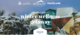 Chatelaine and Sparkling Hill Contest: Win a winter wellness getaway valued at $3,245