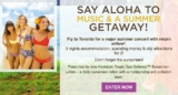 Hawaiian Tropic Aloha in the City Contest: Win a trip to a major summer concert in Toronto at alohainthecity.ca