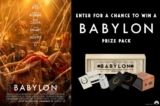Win a Babylon prize pack including tickets to see the film, a Bluetooth speaker and more