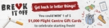 Break it Off Contest: Win 1 of 5 Flight Centre Gift Cards at breakitoffcontest.ca