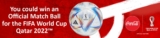 Coca-Cola Contest: Win an Official Match Ball for the FIFA World Cup Qatar 2022