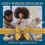 withinUs Cozy Wishes Giveaway: Win a $765 prize pack including a Fable Dinnerware Set and more