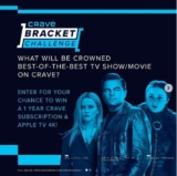Crave Bracket Challenge 2020: Win a 1 year Crave subscription & Apple TV 4K