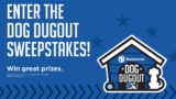 Dog Dogout Contest: Win a VIP experience to a Canadians game and Pet goodie baskets