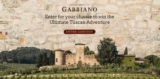 Gabbiano Ultimate Tuscan Adventure Contest. Win a trip to Italy at ultimatetuscanadventure.com