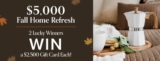 Linen Chest Fall Home Refresh Contest 2021: Win 1 of 2 $2,500 gift cards