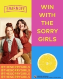 Smirnoff Canada Contest: Win a 1:1 consultation with The Sorry Girls