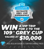Canada Drives Grey Cup Contest: Win a VIP trip to the 109th Grey Cup valued at over $10,000