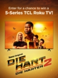 Roku Die Hart Contest: Win a TCL 55” 5 Series 4K TV