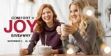 Ricki’s COMFORT+JOY Giveaway: Win a $500 gift card for a friend and a $250 gift card for you