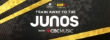 CBC Music Junos Contest 2019: Win two train rides and tickets to The 2019 JUNO Awards