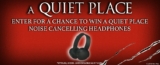 Landmark Cinemas A Quiet Place Contest: Win noise cancelling headphones and more