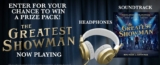 Landmark Cinemas The Greatest Showman Contest. Win 1 of 10 prize packs with headphones
