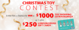 London Drugs Christmas Toy Contest: Win a $1000 toy shopping extravaganza or London Drugs gift cards