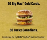 McDonalds Big Mac Gold Card Contest: Win 1 of 50 Gold Cards consisting of free Big Macs for 1 year