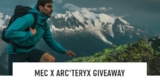 MEC Arc’teryx Contest: Win an Arc’teryx prize pack valued at $1560