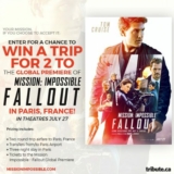 Tribute Contest: Win a Trip for Two to the Global Premiere of Mission: Impossible-Fallout in Paris, France