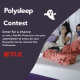 Polysleep Contest: Win a 1-year Netflix premium subscription