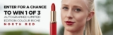 L’Oréal Paris Contest: Win 1 of 3 Riche North Red lipsticks autographed by Canadian Olympic athlete Sage Watson