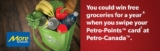 Petro-Canada Petro-points Contest: Win one of 10 prizes of Free Groceries for a Year from Save-On-Foods