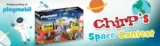 Chirp’s Space Contest: Win 1 of 3 Playmobil Space Stations