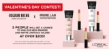 L’Oréal Paris Valentine’s Day Contest: Win 1 of 5 prize packs valued at over $200