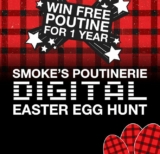 Smoke’s Poutinerie Easter Egg Hunt: Win free poutine for a year