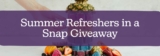 Summer Refreshers Giveaway: Win an Evive prize pack valued at almost $400