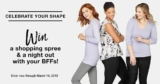 Rickis Celebrate Your Shape Contest: Win a shopping spree & night out with your BFFs
