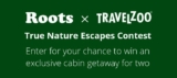 Roots and Travelzoo True Nature Escapes Contest: Win an exclusive cabin getaway for two