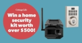 Cottage Life Contest: Win a home security kit worth over $500