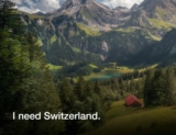I need Switzerland Contest: Win a trip to Switzerland