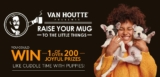 Van Houtte Raise Your Mug Contest 2022: Win 1 of over 200 joyful prizes at raiseyourmug.ca