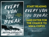 HarperCollins Contest: Win 1 of 5 early copies of “Every Vow You Break” by Peter Swanson