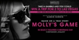 Watch It! Molly’s Game Contest. Win a trip for 2 to Las Vegas at watchitcontest.ca