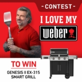I Love My Weber Contest: Win a Genesis II EX-315 Smart Grill